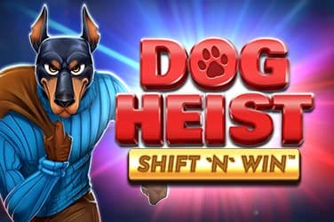 Dog Heist Shift 'n' Win
