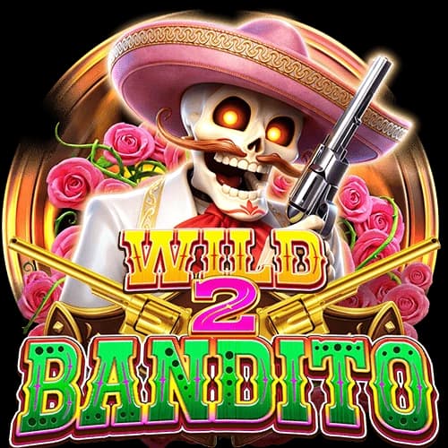 WILD BANDITO 2