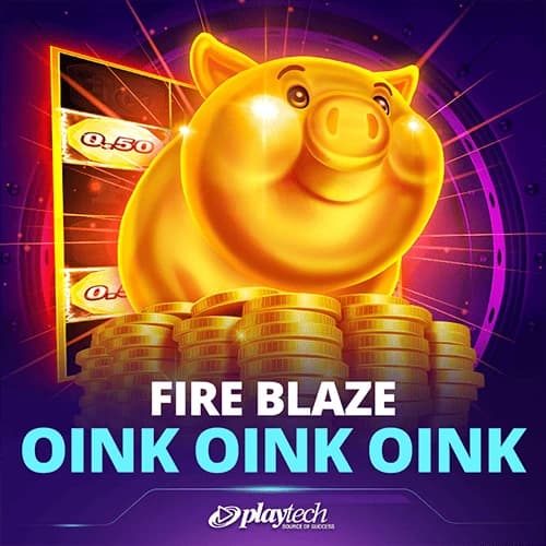 Fire Blaze: Oink Oink Oink™