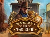 The Good The Bad And The Rich