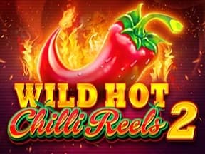 Wild Hot Chilli Reels 2