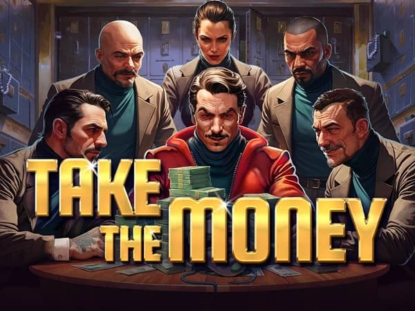 Take the Money
