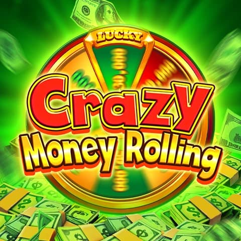 Crazy Money Rolling