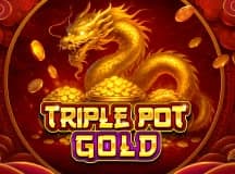 Triple Pot Gold