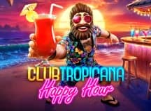 Club Tropicana Happy Hour