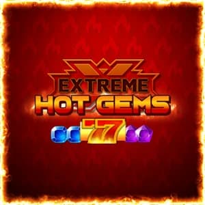 Extreme Hot Gems