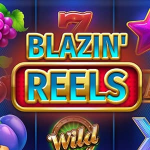 Blazin' Reels